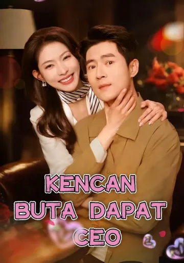 Kencan Buta Dapat CEO